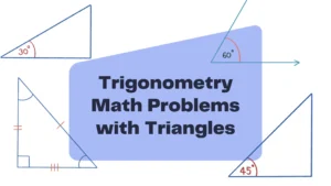 Read more about the article 5 Trigonometry Math Problems with Triangles